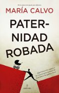 PATERNIDAD ROBADA di CALVO, MARIA 