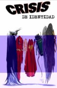 CRISIS DE IDENTIDAD XP di MELTZER, BRAD 