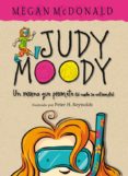 JUDY MOODY: UN VERANO QUE PROMETE (SI NADIE SE ENTROMETE) de MCDONALD, MEGAN 