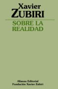 SOBRE LA REALIDAD de ZUBIRI, XAVIER 