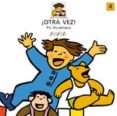 OTRA VEZ! de VILARRUBIAS, PIA 