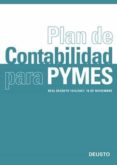 PLAN DE CONTABILIDAD PARA PYMES (REAL DECRETO 1515/2007, 16 DE NO VIEMBRE) di VV.AA. 
