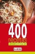 COCINA ESPAOLA: 400 RECETAS di VV.AA. 