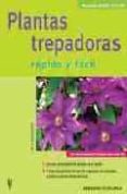 PLANTAS TREPADORAS (RAPIDO Y FACIL) di JACHERTZ, IRIS 