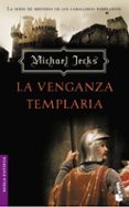 LA VENGANZA TEMPLARIA di JECKS, MICHAEL 