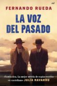 LA VOZ DEL PASADO de RUEDA, FERNANDO 