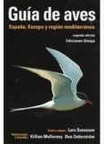 GUIA DE AVES. ESPAA, EUROPA Y REGIN MEDITERRNEA di SVENSSON, LARS 