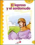 EL LEPROSO Y EL SORDOMUDO (MILAGROS DE JESUS) de LONDOO SILVA, LUIS DANIEL 