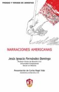NARRACIONES AMERICANAS de FERNANDEZ DOMINGO, JESUS IGNACIO 