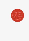 EL SILENCIO EN LA ERA DEL RUIDO: EL PLACER DE EVADIRSE DEL MUNDO de KAGGE, ERLING 