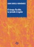 EL TIEMPO FLEXIBLE de GORELLI HERNANDEZ, JUAN 