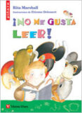 NO ME GUSTA LEER de MARSHALL, RITA 