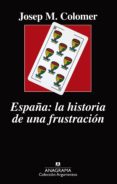 ESPAA: LA HISTORIA DE UNA FRUSTRACION de COLOMER, JOSEP MARIA 