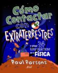 (PE) COMO CONTACTAR CON EXTRATERRESTRES de PARSONS, PAUL 