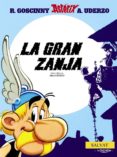 ASTERIX 25: LA GRAN ZANJA de GOSCINNY, RENE  UDERZO, ALBERT 