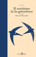 EL ESNOBISMO DE LAS GOLONDRINAS de WIESENTHAL, MAURICIO 