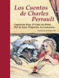 LOS CUENTOS DE CHARLES PERRAULT di PERRAULT, CHARLES 