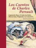 LOS CUENTOS DE CHARLES PERRAULT de PERRAULT, CHARLES 
