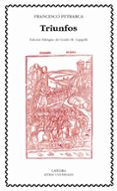 TRIUNFOS (ED. BILINGE ITALIANO-ESPAOL) de PETRARCA, FRANCESCO 