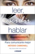 LEER, ESCRIBIR, HABLAR de CARBONELL, ROBERTO G. 