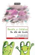 RENATA Y CATALINA: UN DIA DE LLUVIA di LOPEZ NARVAEZ, CONCHA 