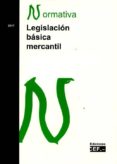 LEGISLACIN BSICA MERCANTIL di VV.AA. 