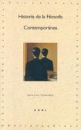 HISTORIA DE LA FILOSOFIA CONTEMPORANEA di VILLACAAS BERLANGA, JOSE LUIS 