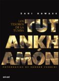 TUTANKHAMON. LOS TESOROS DE LA TUMBA de HAWASS , ZAHI A 