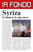 SYRIZA: EL ANUNCIO DE ALGO NUEVO de CUESTA MARIN, ANTONIO 