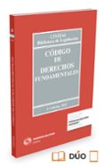 CODIGO DE DERECHOS FUNDAMENTALES (4 ED.) (DUO) di VV.AA. 