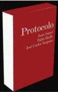 PROTOCOLO Y BUENAS MANERAS (2 VOLS.) de BATLLE MERCADE, PABLO  SANJUAN MONFORTE, JOSE CARLOS  SUNYE MENDIA, JUAN 