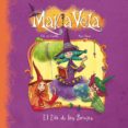 MAKIA VELA: EL DIA DE LAS BRUJAS di CASTILLO, E.B.  PEREZ, MONI 