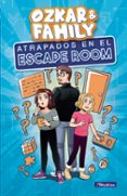 OZKAR E HIJAS. ESCAPE ROOM di OZKAR 