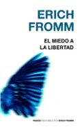 EL MIEDO A LA LIBERTAD di FROMM, ERICH 