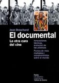 EL DOCUMENTAL. LA OTRA CARA DEL CINE di BRESCHAND, JEAN 