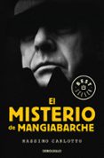 EL MISTERIO DE MANGIABARCHE (SERIE DEL CAIMN 2) de CARLOTTO, MASSIMO 