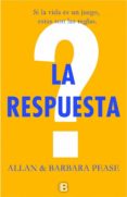 LA RESPUESTA de PEASE, BARBARA 