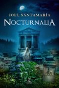 NOCTURNALIA de SANTAMARIA, JOEL 