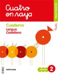 LENGUA CUATRO RAYA 2 EDUCACION PRIMARIA CUADERNO 3 ED 2019 CAST. di VV.AA. 