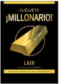 VUELVETE MILLONARIO! de GARCIA CALVO, LAIN 