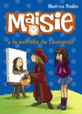 MAISIE Y LA ESTRELLA DE LEONARDO de MASINI, BEATRICE 