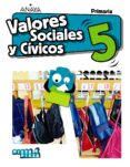 VALORES SOCIALES Y CVICOS 5 EDUCACION PRIMARIA CAST ED 2019 (ANDALUCIA) di VV.AA