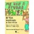 ME VAN A AYUDAR. EL TDA EXPLICADO A LOS NIOS di NEMIROFF, MARC A. ANNUNZIATA, JANE 