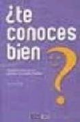 TE CONOCES BIEN?: DESCUBRE COMO ERES. UN CURSO DE PODERES FEMENI NOS PARA CADA DIA de PONTE, CLAUDIA 