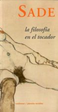 LA FILOSOFIA EN EL TOCADOR de SADE, MARQUES DE 