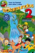 LOS TROTAMUNDOS 2, EDUCACION INFANTIL. LIBRO DEL ALUMNO de MARIN ARRESE, FERNANDO  MORALES GALVEZ, REYES 