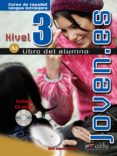 JOVEN.ES  NIVEL 3  A2 (LIBRO DEL ALUMNO) de PALOMINO BRELL, MARIA ANGELES 