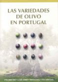 LAS VARIEDADES DEL OLIVO EN PORTUGAL de GOMEZ, CARMEN 