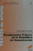 FUNDAMENTOS CRITICOS DE LA GRAMATICA DE DEPENDENCIAS de BAEZ SAN JOSE, VALERIO 