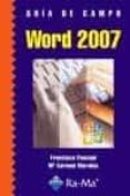GUIA DE CAMPO DE WORD 2007 de PASCUAL GONZALEZ, FRANCISCO 